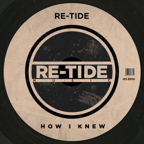 Re-Tide - How I Knew [RTM068]